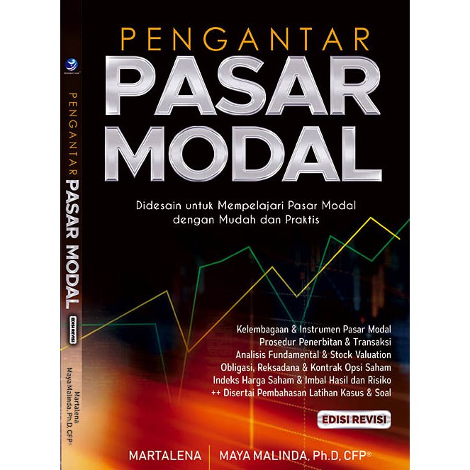 Sampul Pengantar Pasar Modal :  Didesain untuk Mempelajari pasar modal dengan mudah dan praktis