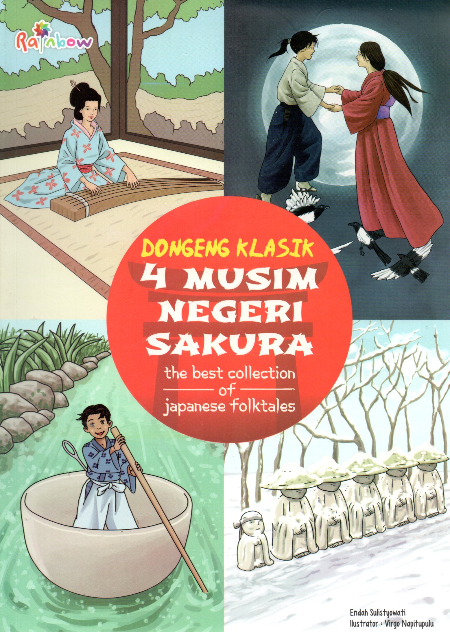 Sampul Dongeng Klasik 4 Musim Negeri Sakura :  The Best Collection of Japanese Folktales / Editor: Ariata