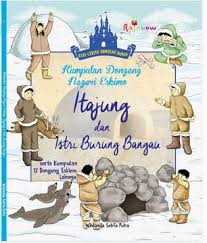 Sampul Kumpulan Dongeng Negeri Eskimo (Itajung dan Istri Burung Bangau)