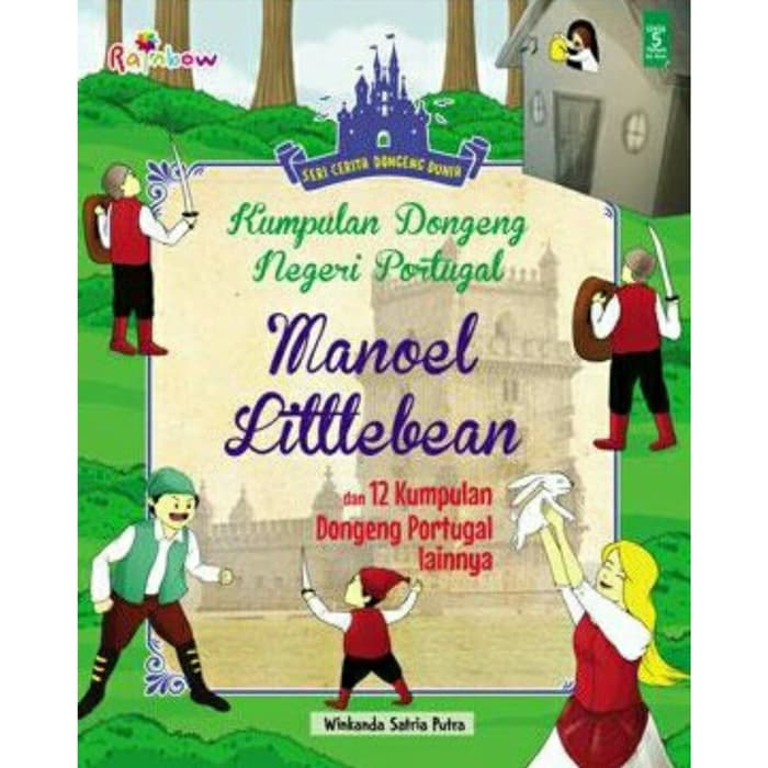 Sampul Kumpulan dongeng negeri Portugal :  Manoel Littlebean / Winkanda Satria Putra