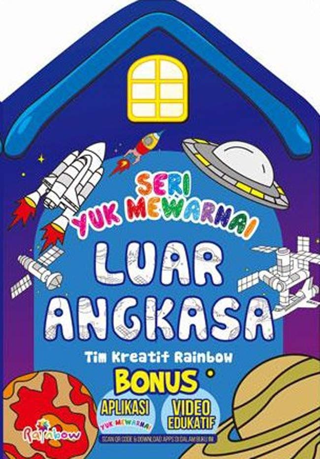 Sampul Seri Yuk Mewarnai Luar Angkasa / Tim Kreatif Rainbow