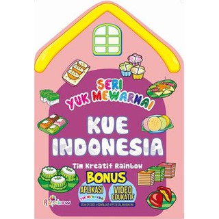 Sampul Seri Yuk Mewarnai Kue Indonesia / Tim Kreatif Rainbow