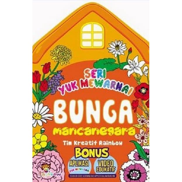 Sampul Seri Yuk Mewarnai Bunga Mancanegara / Tim Kreatif Rainbow