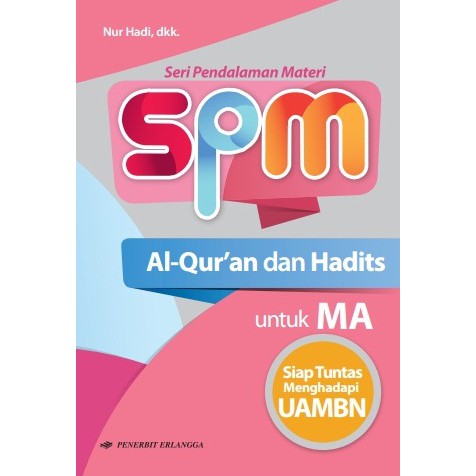 Sampul SPM AL QURAN & HADIST MA / Nur Hadi,DKK
