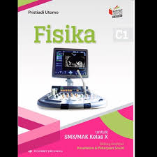 Sampul Fisika SMK Kelas X :  C1 / Pristiadi utomo