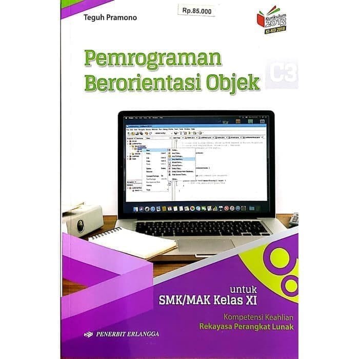 Sampul Pemrograman Berorientasi Objek :  untuk SMK/MAK Kelas XI / Teguh Pramono