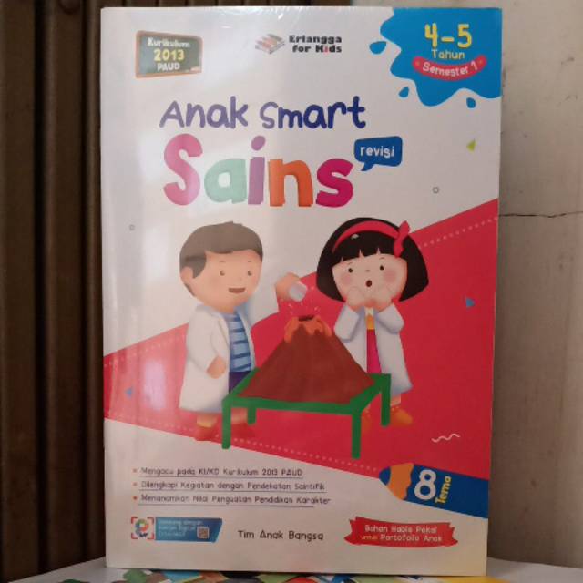 Sampul Anak Smart Sains :  4-5 Tahun Semester 1 8 Tema / Editor: Guruh Anugrah Pradana Putra