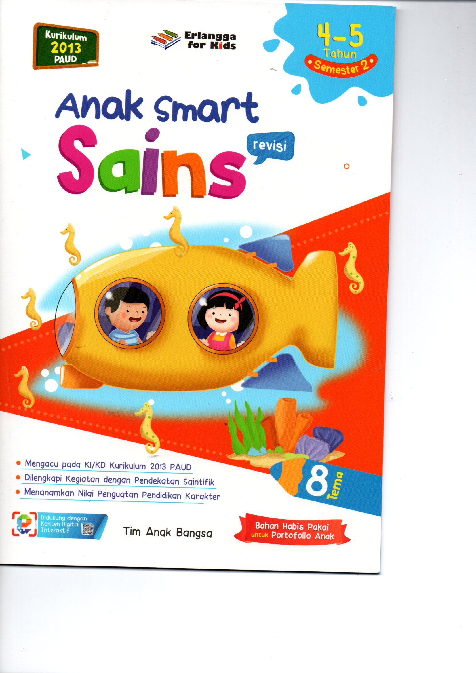 Sampul Anak smart Sains :  Usia 4-5 tahun semester 2 / Tim anak bangsa