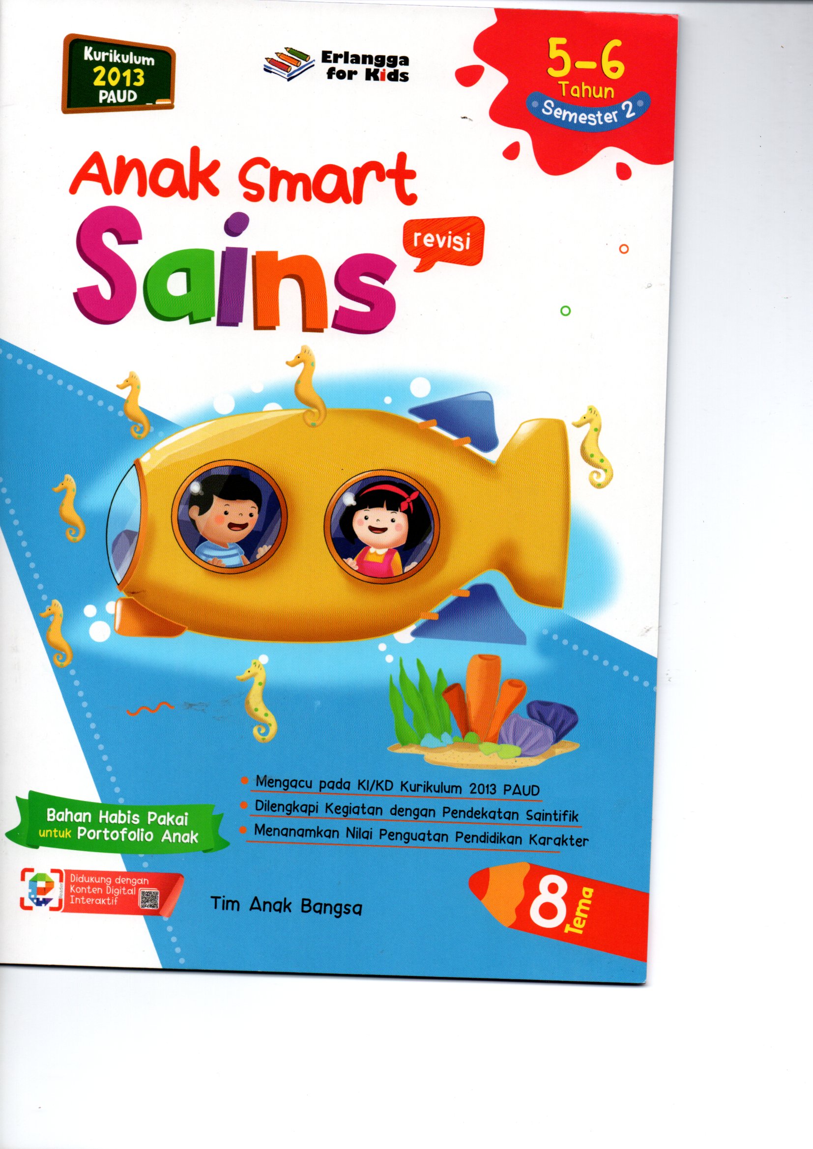 Sampul Anak smart Sains Semester 2 :  Usia 5 -6  tahun / Tim anak bangsa