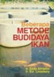 Sampul Beberapa metode budidaya ikan / Eddy afrianto