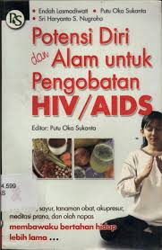 Sampul Potensi diri dan alam untuk pengobatan HIV/AIDS / Endah lasmadiwati