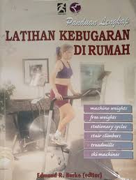 Sampul Panduan lengkap latihan kebugaran di rumah / Burke, Edmund R