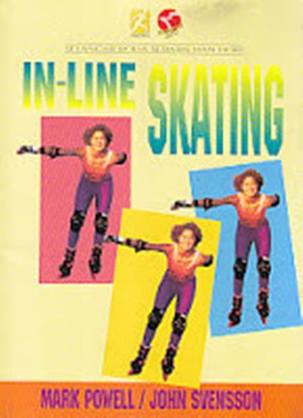 Sampul Selancar roda sebaris dan hoki :  IN-LINE SKATING / Mark powell,   John svensson