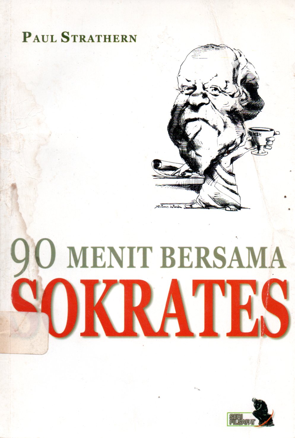 Sampul 90 Menit Bersama Sokrates / Alih Bahasa: Frans Kown Editor :Deswanto Marboen