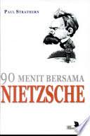 Sampul 90 menit bersama NIETZSCHE / Paul Strathern