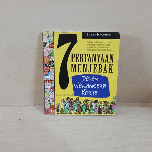 Sampul 7 Pertanyaan menjebak dalam wawancara / Indra Ismawan