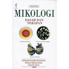 Sampul Mikologi :  Dasar dan Terapan / Indrawati gandjar roosheroe
