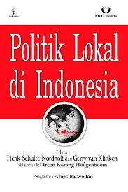 Sampul Politik lokal di indonesia / Anis Baswedan