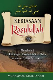 Sampul KEBIASAAN RASULULLAH / Muhammad Khalid ' Abri