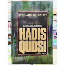 Sampul Analisa dan komentar Hadis Qudsi / Syed Ahmad Semait