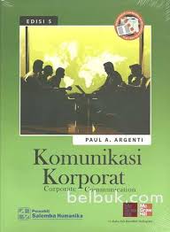 Sampul Komunikasi korporat :  Corporate communication / Penerjemah: Putri Aila Idris