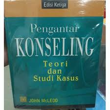 Sampul Pengantar Konseling teori dan studi kasus / JOHN McLEOD