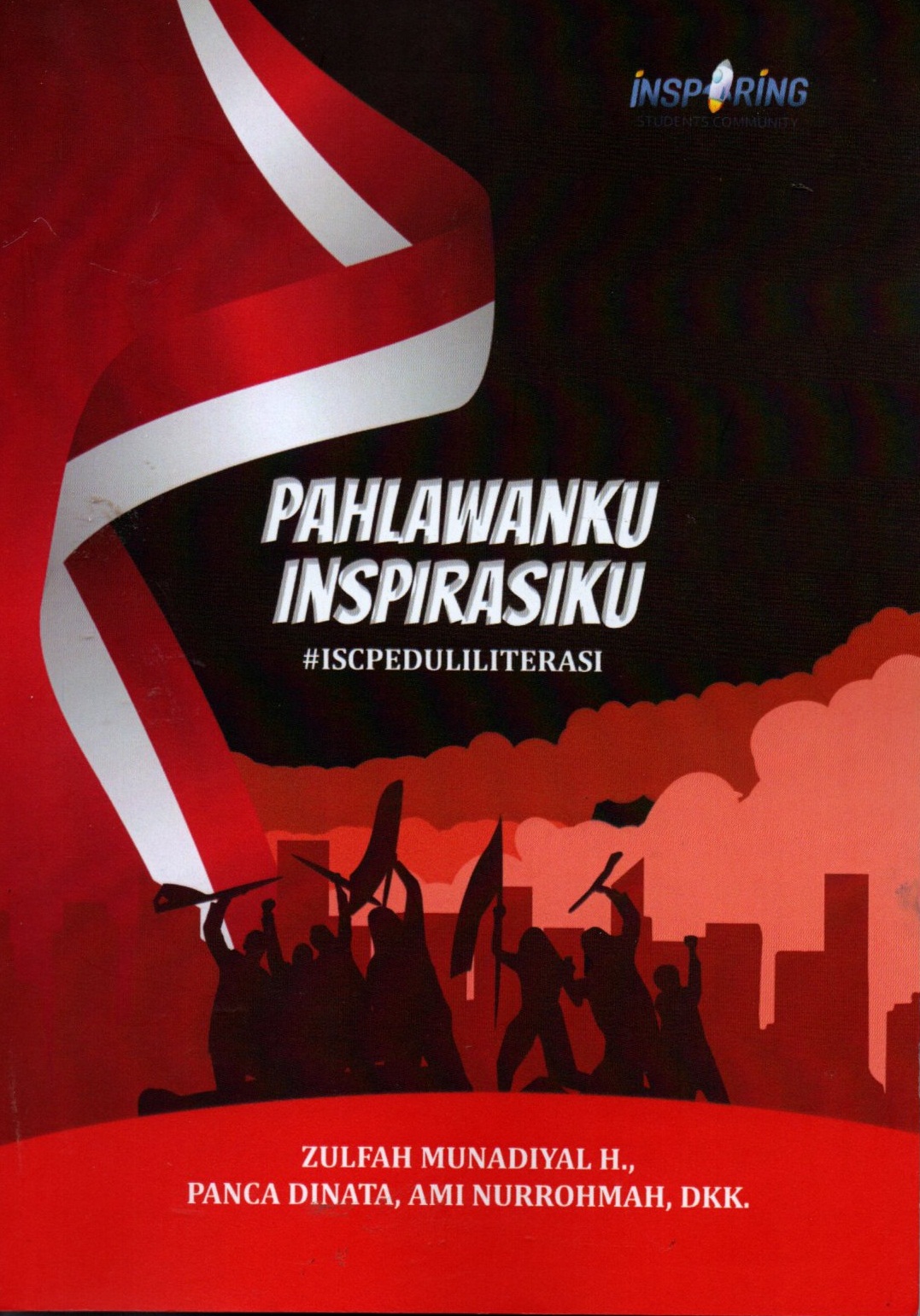 Sampul Pahlawanku Inspirasiku / Zulfah munadiyal H