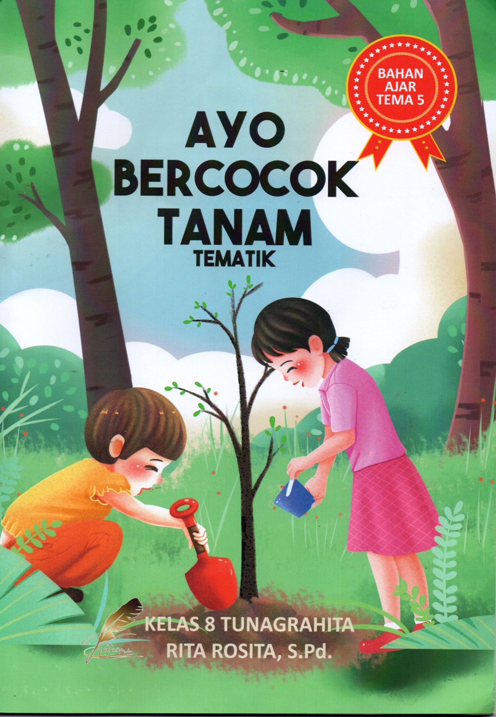 Sampul Ayo Bercocok Tanam :  Tematik