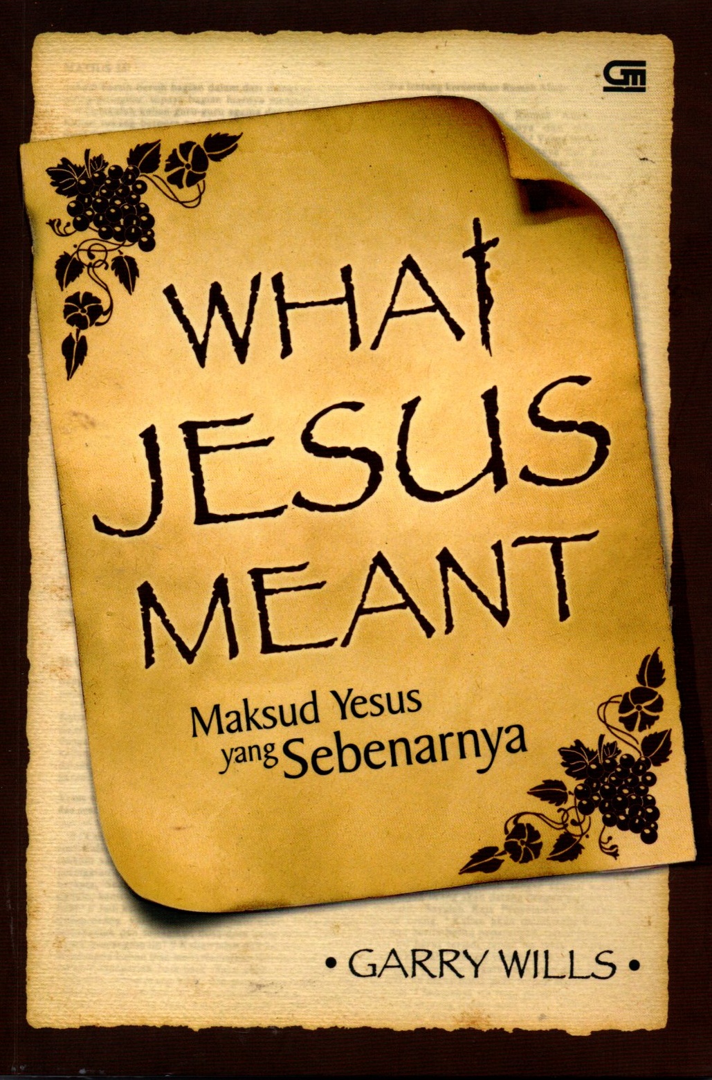 Sampul What Jesus Meant / Wills, Garry