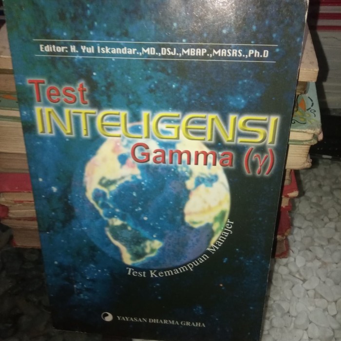Sampul Test Inteligensi Gamma / H.Yul iskandar.,MD,.DSJ.,MBAP.,MASRS.,PH.D