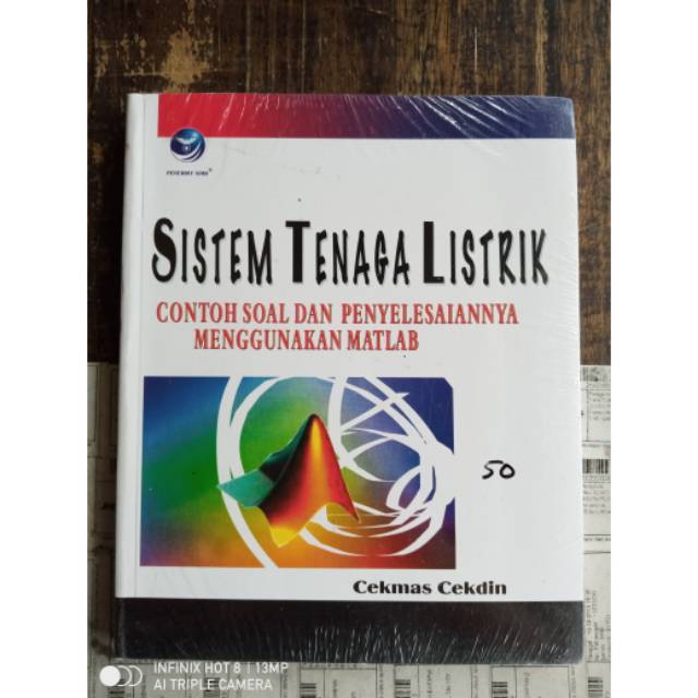 Sampul Sistem Tenaga Listrik :  Contoh Soal dan Penyelesaiannya Menggunakan Matlab / Cekmas Cekdin