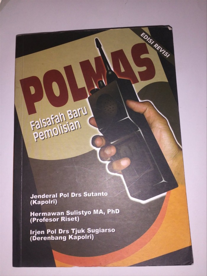 Sampul Polmas : Falsafah Baru Pemolisian / Drs. Sutanto, Prof. Dr. Hermawan Sulistyo, Drs. Tjuk Sugiarso