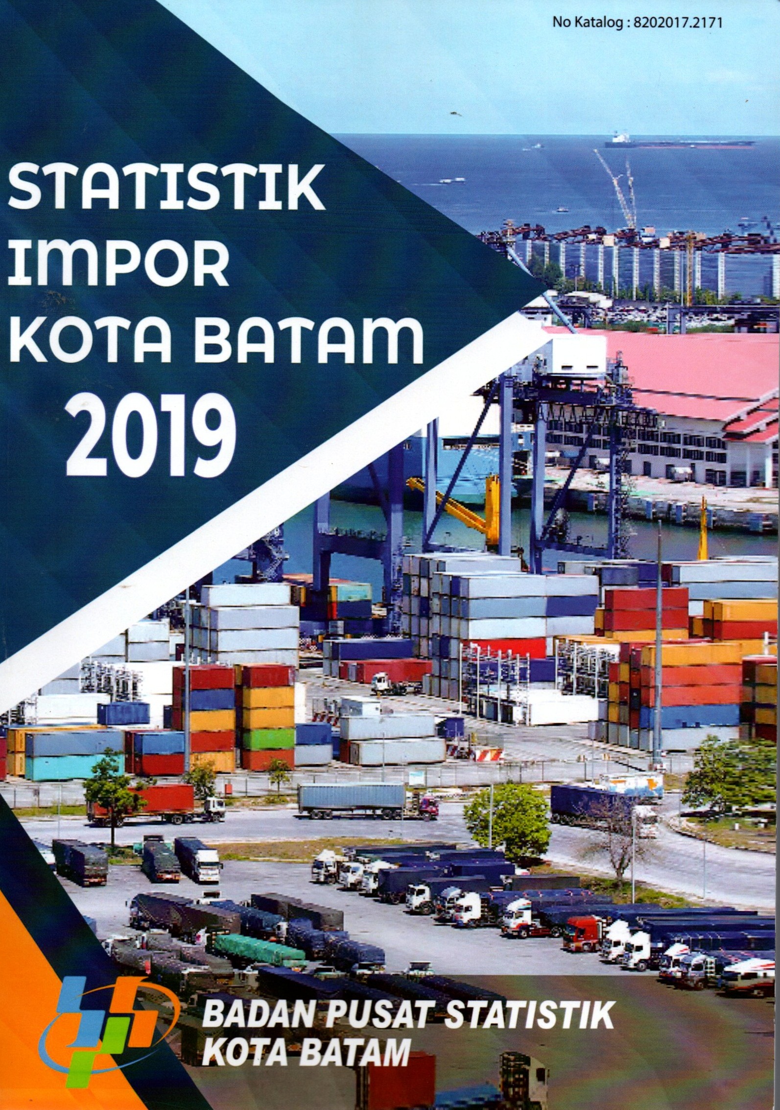 Sampul Statistik Impor Kota Batam 2019 / Rahmad Iswanto, SST., M.Si.
