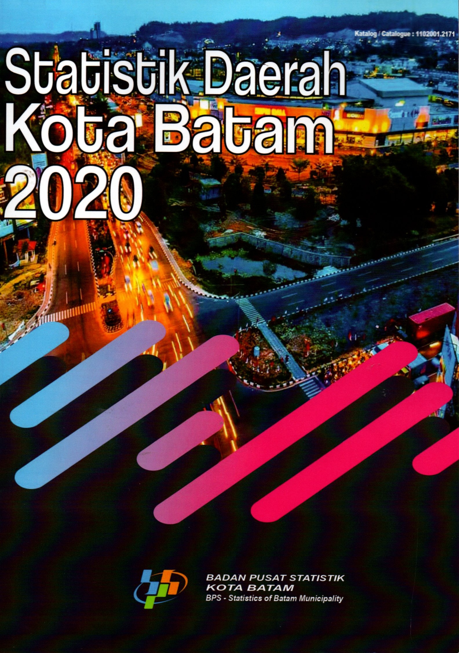 Sampul Statistik Daerah Kota Batam 2020 / Rahmad Iswanto, SST., M.Si.