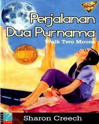 Sampul Perjalanan Dua Purnama :  Walk Two Moons / Sharon creech