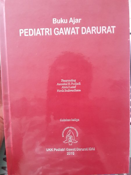 Sampul Buku Ajar Pediatri Gawat Darurat / Antonius H.Pudjiadi