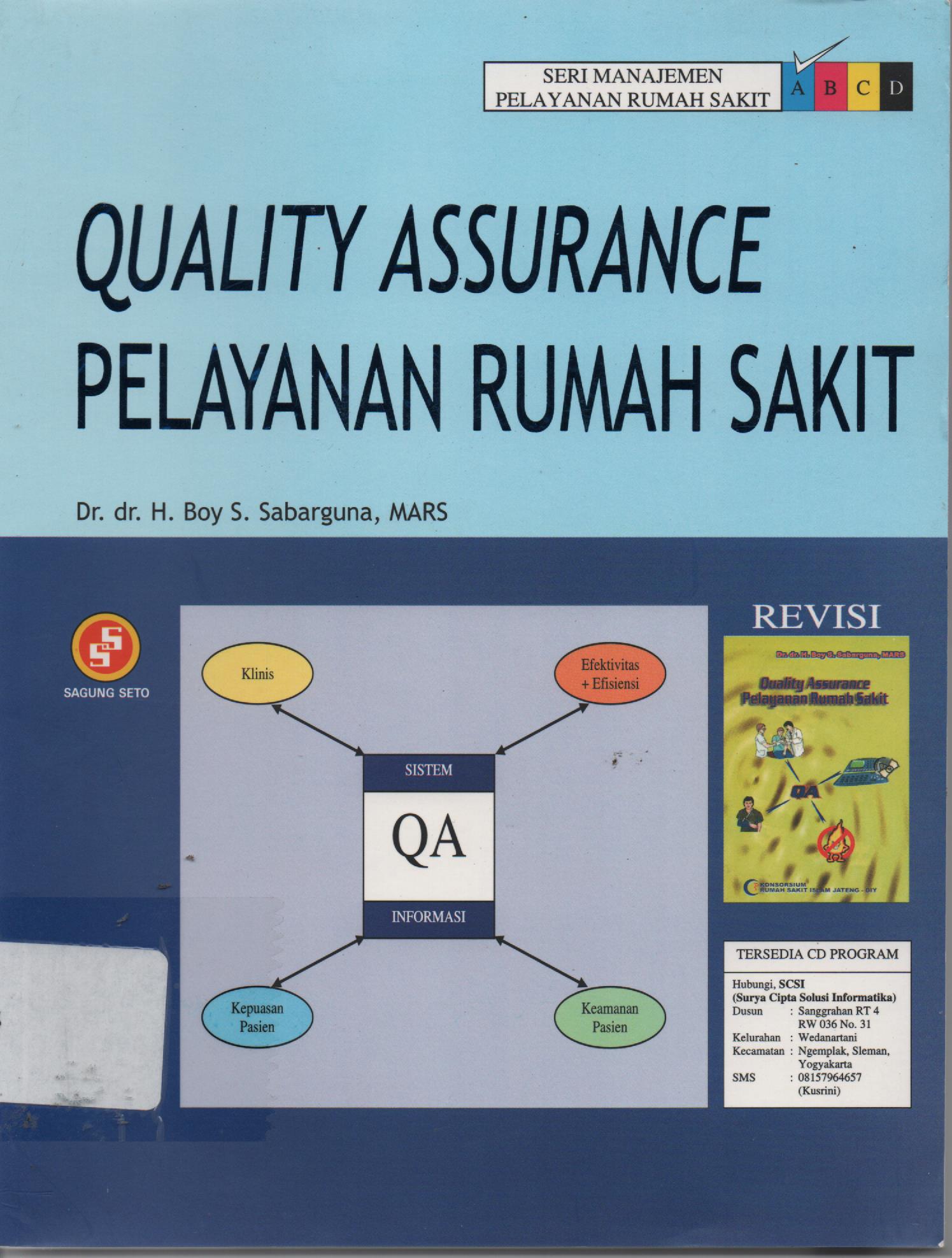 Sampul Quality Assurance Pelayanan Rumah Sakit / Boy S. Sabarguna