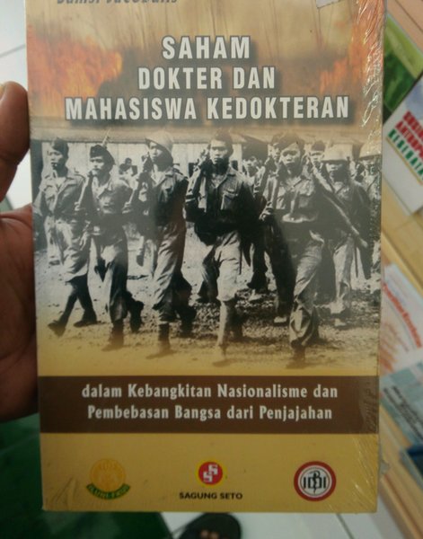 Sampul Saham Dokter dan Mahasiswa Kedokteran :  Dalam Kebangkitan Nasionalisme dan Pembebasan Bangsa dari Penjajahan / Samsi Jacobalis