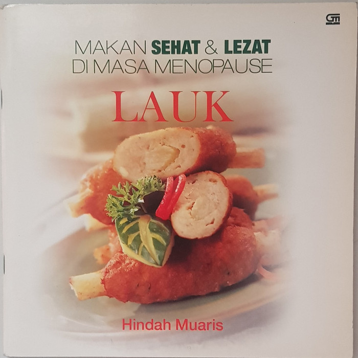 Sampul Makanan Sehat dan Lezat di Masa Menopause : Lauk / Hindah Muaris