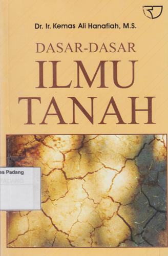 Sampul Dasar-dasar ilmu tanah / Kemas ali hanafiah