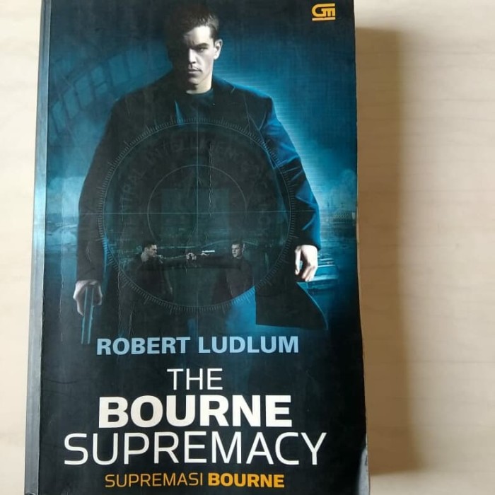 Sampul The Bourne Supremacy :  Supremasi Bourne / Ludlum, Robert