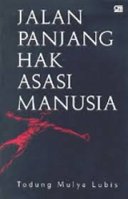 Sampul Jalan panjang Hak Asasi Manusia / Todung Mulya Lubis