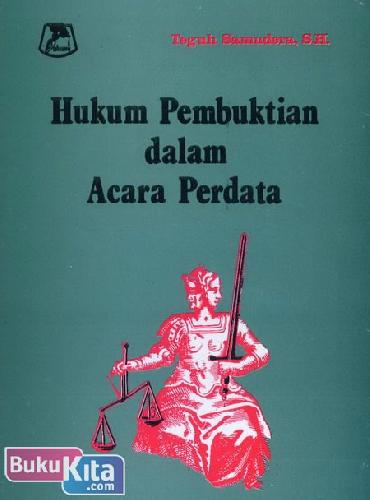 Sampul Hukum pembuktian dalam acara perdata / Teguh Samudera, S.H.
