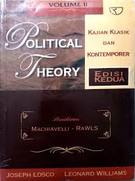 Sampul Political theory Kajian klasik dan kontemporer :  pemikiran Thucydides-Machiavelli / Losco, Joseph