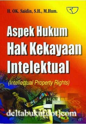 Sampul Aspek hukum hak kekayaan intelektual :  intellectual property rights / Saidin