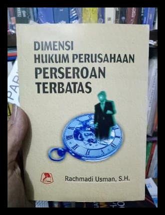 Sampul Dimensi hukum perusahaan perseroan terbatas / Rachmadi usman