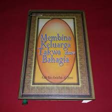 Sampul Membina keluarga takwa dan bahagia / Aidh bin abdullah al qarni