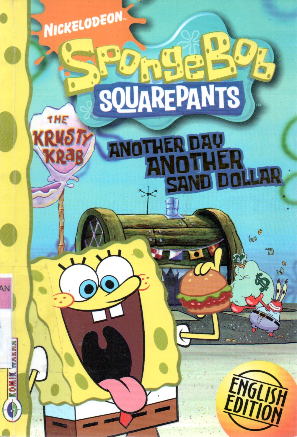 Sampul Nicklelodeon Spongebob Squarepants :  Another Day Another Sand Dollar / Editor: Alvin
