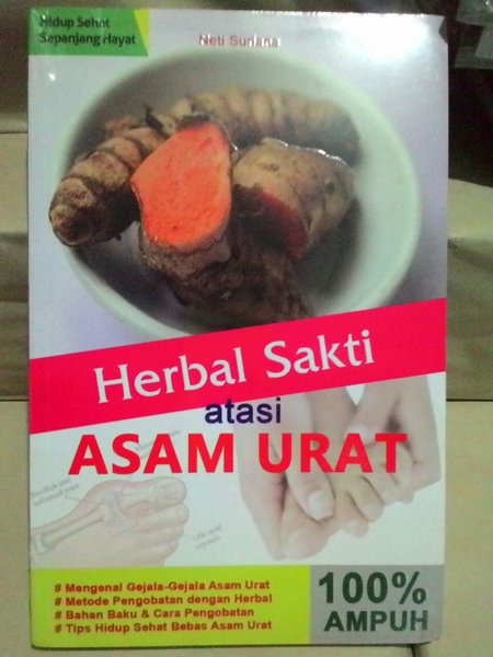 Sampul Herbal Sakti Atasi Asam Urat / Neti Suriana