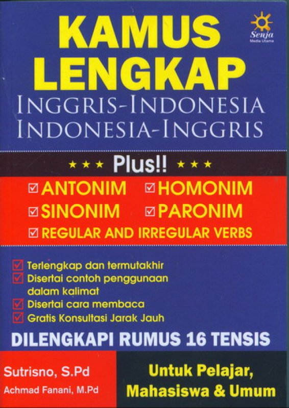 Sampul Kamus lengkap inggris-indonesia indonesia-inggris / Sutrisno, S.Pd , Achmad Fanani, M.Pd